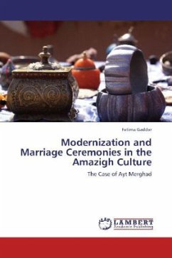 Modernization and Marriage Ceremonies in the Amazigh Culture - Gaddar, Fatima