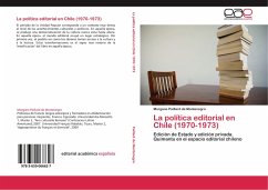 La política editorial en Chile (1970-1973) - Paillard de Montenegro, Morgane