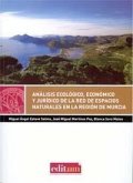 Análisis ecológico, económico y jurídico de la red de espacios naturales en la Región de Murcia