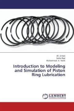 Introduction to Modeling and Simulation of Piston Ring Lubrication - Usman, Ali;Riaz, Sadia;Malik, Muhammad A.