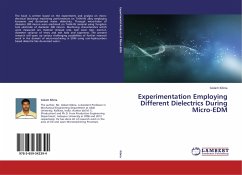 Experimentation Employing Different Dielectrics During Micro-EDM - Kibria, Golam