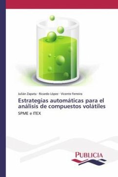 Estrategias automáticas para el análisis de compuestos volátiles - Zapata, Julián;López, Ricardo;Ferreira, Vicente