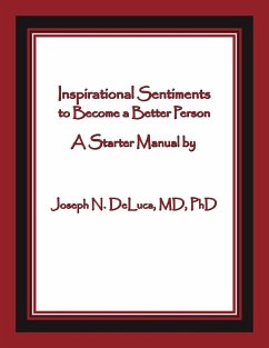 Inspirational Sentiments to Become a Better Person - DeLuca MD, Joseph N.