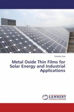 Metal Oxide Thin Films for Solar Energy and Industrial Applications