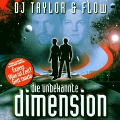 Die Unbekannte Dimension - DJ Taylor & F.L.O.W.