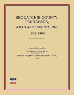 Sequatchie County, Tennessee, Wills and Inventories 1858-1895