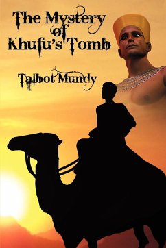 The Mystery of Khufu's Tomb - Mundy, Talbot