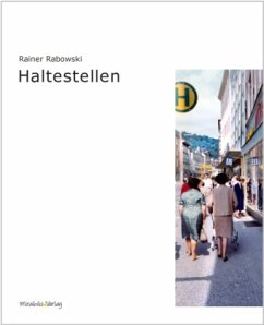 Haltestellen - Rabowski, Rainer