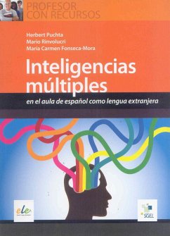 Inteligencias múltiples : en el aula de español como lengua extranjera - Puchta, Herbert; Fonseca Mora, María Carmen; Rinvolucri, Mario