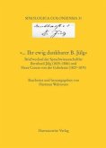 '... Ihr ewig dankbarer B. Jülg' Briefwechsel der Sprachwissenschaftler Bernhard Jülg (1825-1886) und Hans Conon von der Gabelentz (1807-1874)