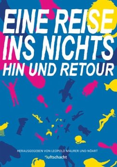Cover Eine Reise ins Nichts - hin und retour