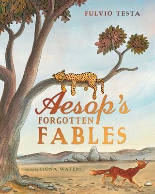 Aesop's Forgotten Fables Aesop's Forgotten Fables