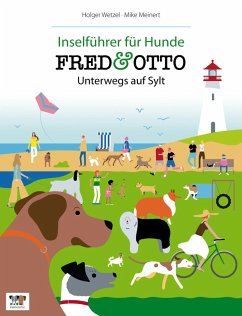 FRED & OTTO unterwegs auf Sylt - Wetzel, Holger;Meinert, Mike