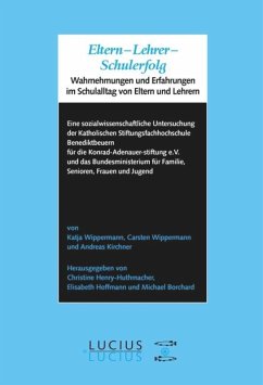 Eltern - Lehrer - Schulerfolg - Wippermann, Katja;Wippermann, Carsten;Kirchner, Andreas