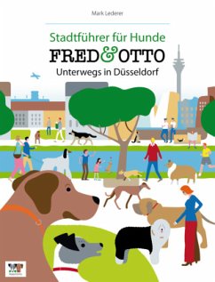 FRED & OTTO unterwegs in Düsseldorf - Lederer, Mark