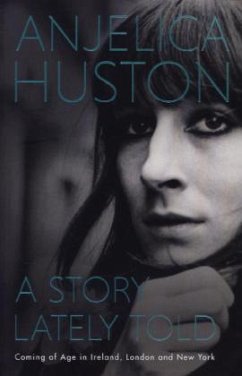 A Story Lately Told - Huston, Anjelica