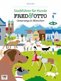 FRED & OTTO, Unterwegs in München