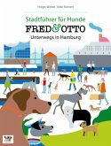 FRED & OTTO, Unterwegs in Hamburg