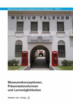 Cover Museumskonzeptionen, Präsentationsformen und Lernmöglichkeiten