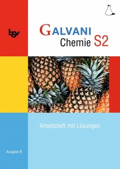 Cover Galvani Chemie S2. Ausgabe B. Arbeitsheft mit Lösungen. 10. Schuljahr - Sikora, Matthias; Pistohl, Birger