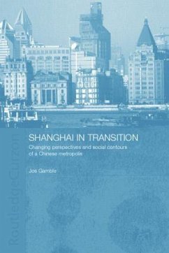 Shanghai in Transition - Gamble, Jos