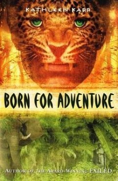 Born for Adventure - Karr, Kathleen