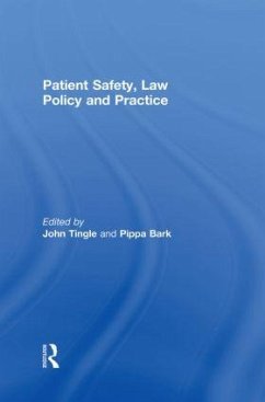 Patient Safety, Law Policy and Practice