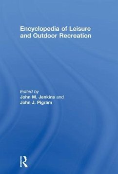 Encyclopedia of Leisure and Outdoor Recreation