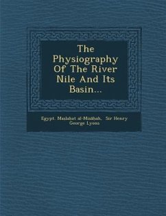 The Physiography Of The River Nile And Its Basin... - Al-Mis&257;&7717;ah, Egypt Ma&la