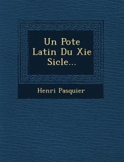 Un Po Te Latin Du XIE Si Cle... - Pasquier, Henri