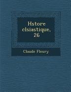 H�store �cl�siastique, 26 - Fleury, Claude