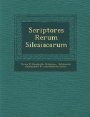 Scriptores Rerum Silesiacarum