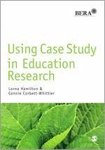 Using Case Study in Education Research - Hamilton, Lorna; Corbett-Whittier, Connie