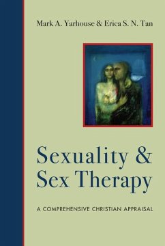 Sexuality and Sex Therapy - Yarhouse, Mark A.; Tan, Erica S. N.