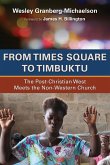 From Times Square to Timbuktu