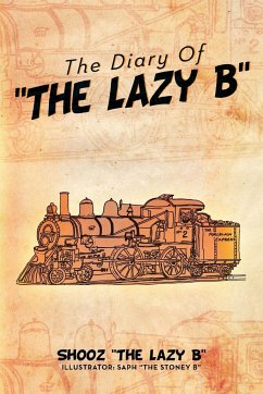 The Diary Of ''The Lazy B'' - B'', Shooz ''The Lazy