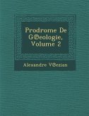 Prodrome De G&#8471;eologie, Volume 2