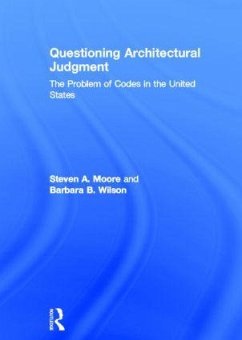 Questioning Architectural Judgment - Moore, Steven A; Wilson, Barbara B