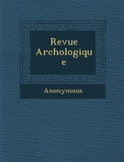 Revue Arch Ologique - Anonymous