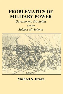 Problematics of Military Power - Drake, Michael S.