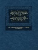 Memoria Justificativa Que Dirge a Sus Conciudadanos El General Cordova En Vindicacion de Los Cargos Que Por La Prensa Nacional y Extrangera Se Han Hec