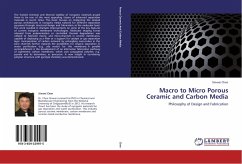 Macro to Micro Porous Ceramic and Carbon Media