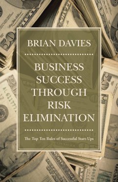 Business Success through Risk Elimination - Davies, Brian