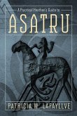 A Practical Heathen's Guide to Asatru A Practical Heathen's Guide to Asatru