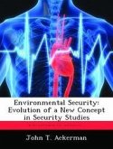 Environmental Security: Evolution of a New Concept in Security Studies