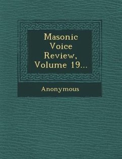Masonic Voice Review, Volume 19... - Anonymous