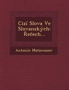 Cizi Slova Ve Slovanskych: EC Ech... - Matzenauer, Antonin