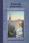 Forced Journey: The Saga of Werner Berlinger Volume 2