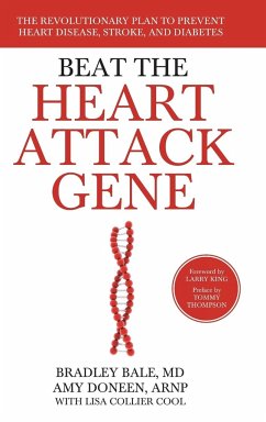 Beat the Heart Attack Gene - Bale, Bradley; Doneen, Amy