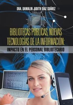 Bibliotecas Publicas, Nuevas Tecnologias de La Informacion - Diaz Suarez, Dra Damalin Judith